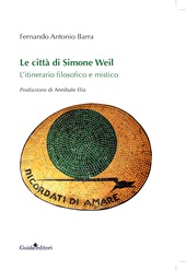 eBook, Le città di Simone Weil : l'itinerario filosofico e mistico, Guida editori