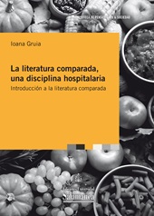 E-book, La literatura comparada, una disciplina hospitalaria : introducción a la literatura comparada, Ediciones Universidad de Salamanca