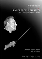 E-book, La porta dell'eternità : la vita e la musica di Bruno Walter, Manzoni editore