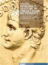 E-book, Cultura antiquaria ed erudizione tra Venezia e Vienna nel Settecento : la collezione numismatica di Apostolo Zeno, Forum