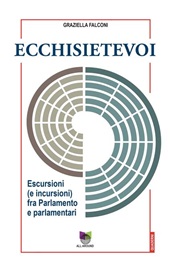 E-book, Ecchisietevoi : escursioni (e incursioni) fra Parlamento e parlamentari, All Around