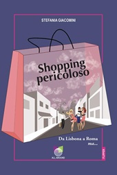 m, Shopping pericoloso : da Roma a Lisbona ma..., All Around