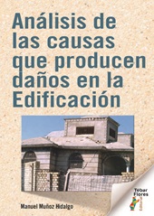 E-book, Análisis de las causas que producen daños en la edificación, Tébar Flores