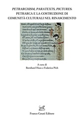 pdm, Riscritture verbovisive e cooperazione interpretativa del Canzoniere : l'Aldina 1514 della Chatsworth House Library, Franco Cesati editore