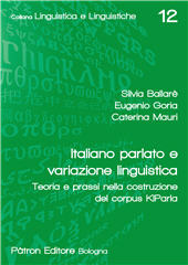 E-book, Italiano parlato e variazione linguistica : teoria e prassi nella costruzione del corpus KIParla, Pàtron