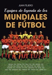 eBook, Equipos de leyenda de los Mundiales de fútbol, Amarcord Ediciones