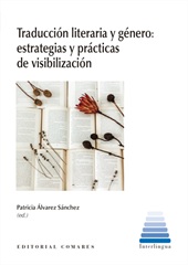 Chapitre, Estrategias de visibilización literaria en la traducción de poesía escrita por mujeres : el caso de Mary Ann Evans (1819-1880) y su traducción española, Editorial Comares