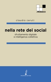 E-book, Nella rete dei social : sfruttamento digitale e intelligenza collettiva, Prospero