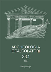 Fascicolo, Archeologia e calcolatori : 33, 1, 2022, All'insegna del giglio