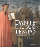 eBook, Dante e il suo tempo nelle biblioteche fiorentine, Mandragora
