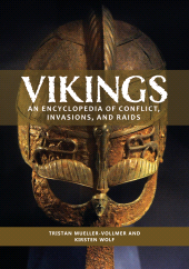 E-book, Vikings : An Encyclopedia of Conflict, Invasions, and Raids, ABC-CLIO