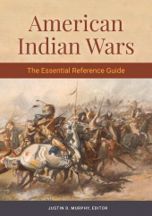 E-book, American Indian Wars : The Essential Reference Guide, ABC-CLIO