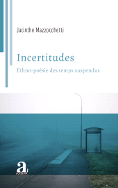 E-book, Incertitudes : Ethno-poésie des temps suspendus, Académia-EME éditions
