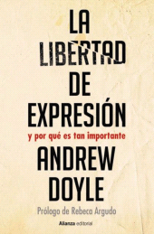 eBook, La libertad de expresión : Y por qué es tan importante, Alianza Editorial