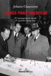 E-book, Libres para obedecer : El management. Desde el nazismo hasta hoy, Alianza Editorial
