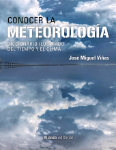 eBook, Conocer la Meteorología : Diccionario ilustrado del tiempo y el clima, Alianza Editorial