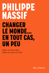 E-book, Changer le monde, en tout cas un peu, Allary Éditions