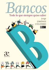 E-book, Bancos : Todo lo que siempre quiso saber, Alpha Editorial