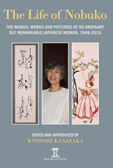 E-book, Life of Nobuko : Words, Works and Pictures of an Ordinary but Remarkable Japanese Woman, 1946-2015, Amsterdam University Press