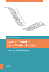 E-book, Lives in Transit in Early Modern England : Identity and Belonging, Amsterdam University Press