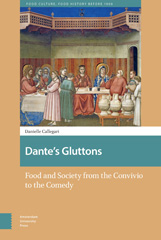 eBook, Dante's Gluttons : Food and Society from the Convivio to the Comedy, Amsterdam University Press