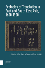 E-book, Ecologies of Translation in East and South East Asia, 1600-1900, Amsterdam University Press