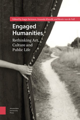 E-book, Engaged Humanities : Rethinking Art, Culture, and Public Life, Amsterdam University Press