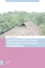 E-book, Land, Life, and Emotional Landscapes at the Margins of Bangladesh, Amsterdam University Press