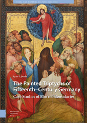 eBook, The Painted Triptychs of Fifteenth-Century Germany : Case Studies of Blurred Boundaries, Amsterdam University Press