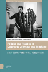 eBook, Policies and Practice in Language Learning and Teaching : 20th-century Historical Perspectives, Amsterdam University Press