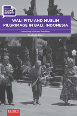 eBook, Wali Pitu and Muslim Pilgrimage in Bali, Indonesia : Inventing a Sacred Tradition, Zuhri, Syaifudin, Amsterdam University Press