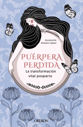 E-book, Puérpera perdida. La transformación vital posparto, Anaya Multimedia