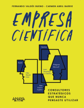 E-book, Empresa científica : Consultores estratégicos que nunca pensaste utilizar, Anaya Multimedia