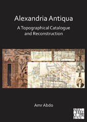 E-book, Alexandria Antiqua, Abdo, Amr., Archaeopress