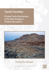 E-book, Tomb Families : Tomb Families, Slinger, Katherine, Archaeopress
