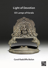 eBook, Light of Devotion : Oil Lamps of Kerala, Archaeopress