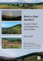 eBook, Moel-y-Gaer (Bodfari) : A Small Hillfort in Denbighshire, North Wales, Lock, Gary, Archaeopress