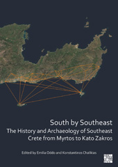 E-book, South by Southeast : The History and Archaeology of Southeast Crete from Myrtos to Kato Zakros, Archaeopress