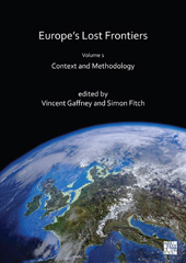 E-book, Europe's Lost Frontiers : Context and Methodology, Archaeopress