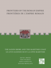 E-book, Frontiers of the Roman Empire: The Saxon Shore and the Maritime Coast : Frontières de l'Empire Romain : Le Litus Saxonicum et la Côte Maritime, Archaeopress Publishing