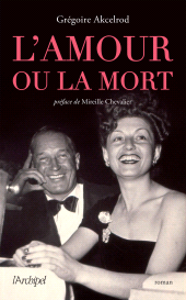E-book, L'amour ou la mort : Celle qui a sauvé Maurice Chevalier du peloton d'exécution, L'Archipel