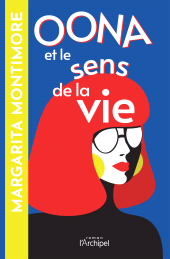 E-book, Oona et le sens de la vie, L'Archipel