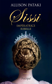 E-book, Sissi, impératrice rebelle, L'Archipel