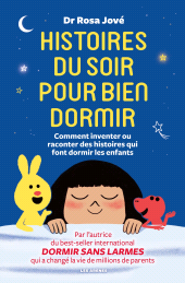 E-book, Histoires du soir pour bien dormir : Comment inventer et raconter des histoires qui font dormir les, Jove, Rosa, Éditions Les Arènes