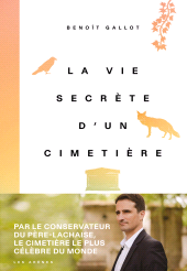 E-book, La Vie secrète d'un cimetière, Gallot, Benoît, Éditions Les Arènes