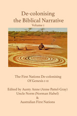 E-book, De-colonising the Biblical Narrative : Genesis 1-11, Habel, Norman, ATF Press