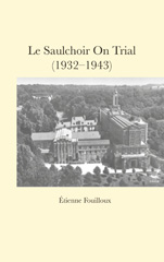 E-book, Le Saulchoir On Trial (1932-1943), Fouilloux, Etienne, ATF Press