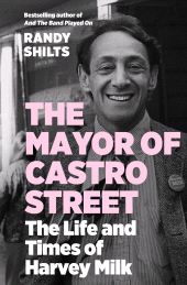E-book, The Mayor of Castro Street : The Life and Times of Harvey Milk, Atlantic Books