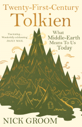 E-book, Twenty-First-Century Tolkien : What Middle-Earth Means To Us Today, Atlantic Books
