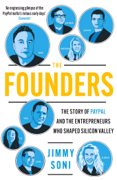 E-book, The Founders : Elon Musk, Peter Thiel and the Company that Made the Modern Internet, Atlantic Books